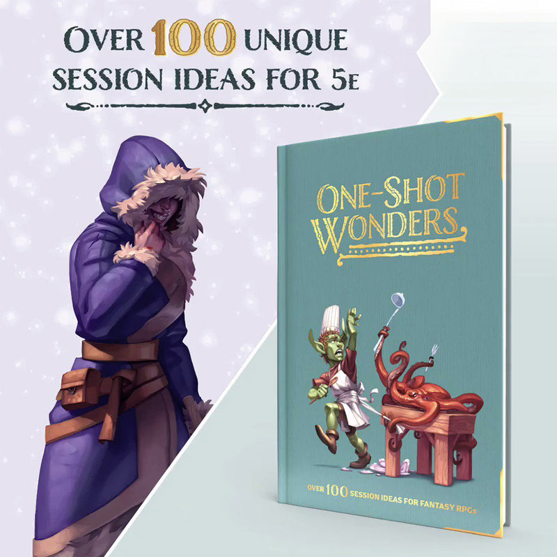 One-Shot Wonders: Over 100 session ideas for 5E from Roll & Play Press